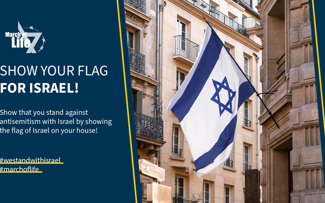 Show your flag for Israel and against antisemitism!